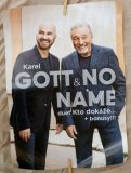 Plagát Karel Gott a No Name k duetu Kto dokáže
