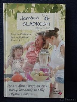 Domáce sladkosti nielen pre deti