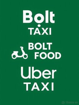 Bolt taxi , Bolt food , Uber