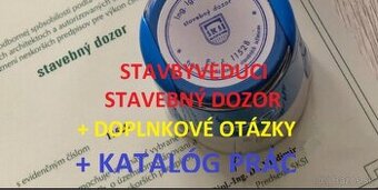 Vypracované otázky STAVBYVEDÚCI / STAVEBNÝ DOZOR + DOPLNKOVÉ