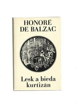 Honoré de Balzac- Lesk a bieda kurtizán
