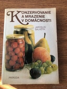 Konzervovanie a mrazenie v domacnosti