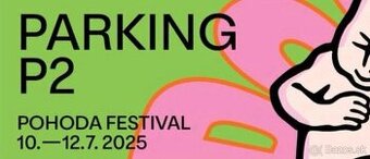 Parking P2 • POHODA FESTIVAL 2025