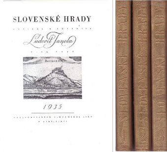 Ľudovít Janota - Slovenské hrady I.-III. (1. vydanie - 1935)