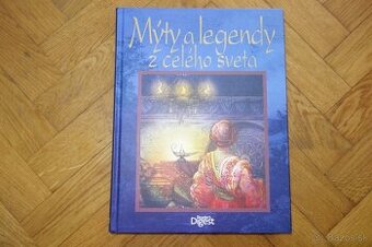 Mýty a legendy z celého sveta