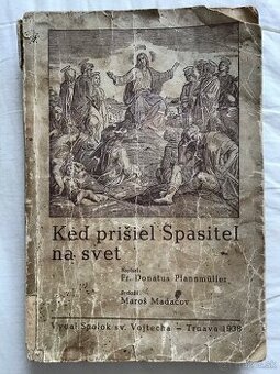 Keď prišiel spasiteľ