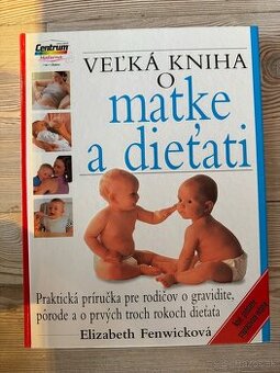 Veľka kniha o matke a dieťati