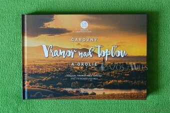 Nová kniha – Čarovný Vranov nad Topľou a okolie (CBS, 2024) - 1