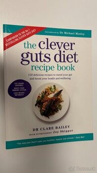 The Clever Guts Recipe Book - Claire Bailey