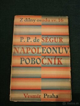 P. P. de Ségur - Napoleonův pobočník (1927) - 1