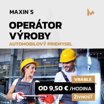 Operátora výroby | okamžitý nástup I primeraná odmena (p466)