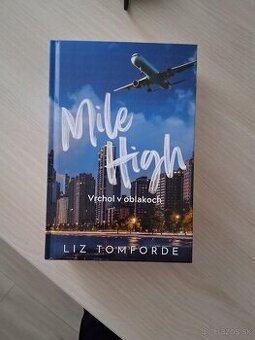 Mile Hight - Vrchol v oblakoch - Liz Tomforde