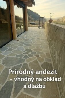 Prírodný andezit –Šlapáky/dlažby/múriky priamo od výrobcu