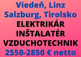RAKÚSKO: ELEKTRIKÁR - INŠTALATÉR - VZDUCHOTECHNIK