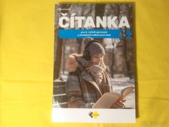 ČÍTANKA pre 4. ročník gymnázií a SOŠ