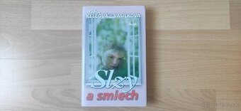 Táňa Keleová-Vasilková - Slzy a smiech