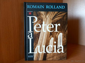 Peter a Lucia - román od Romain Rolland, z roku 2001