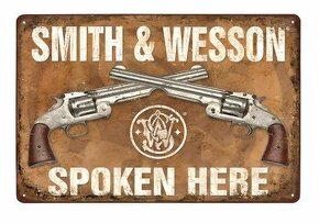 plechová cedule - Smith & Wesson - Spoken Here
