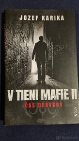 V tieni Mafie II - čas dravcov