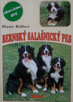 Bernský salašnícky pes - Chovateľstká príručka