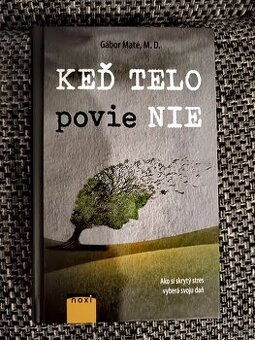 Gábor Maté: Keď telo povie NIE