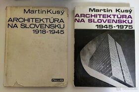 Architektúra na Slovensku - Martin Kusý