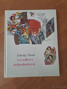 Nikolaj Nosov - Nevedkove dobrodruzstva