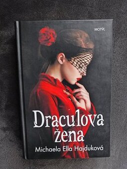 Draculova žena - Michaela Ella Hajkudová