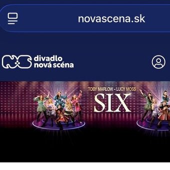 Vstupenka na muzikál SIX Nová scéna Bratislava