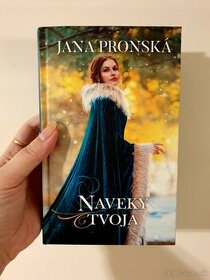 Jana Pronská - Naveky tvoja