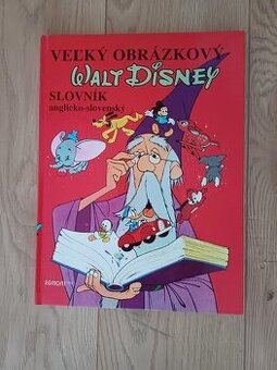 veľký obrázkový Walt Disney slovník anglicko-slovenský