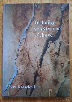 Techniky ve vytvarne vychove