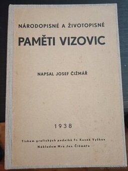 Národopisné a životopisné paměti Vizovic Čižmář Josef