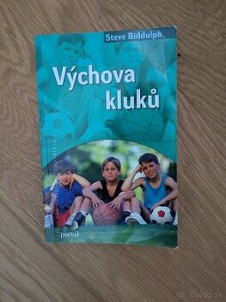 Steve Biddulph - Výchova kluku - 1