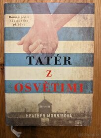 Tetovač z Auschwitzu / Heather Morrisova