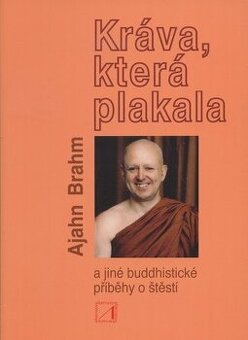 kráva která plakala ajahn brahm