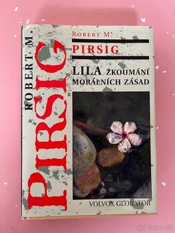 LILA zkoumání morálních zásad - Robert M. Pirsig