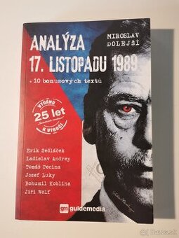 Analýza 17. novembra 1989 - Miroslav Dolejší
