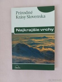 Prirodne krasy Slovenska - Najkrajsie vrchy