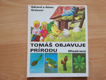 Tomáš objavuje prírodu