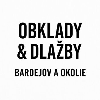 Kompletné obkladačské práce – Bardejov, Svidník, Prešov