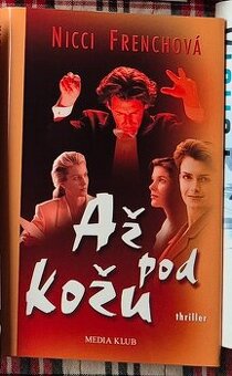 Nicci Frenchová: Až pod kožu