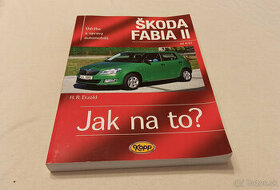 Škoda Fabia 2 - příručka na opravy a údržbu - manuál