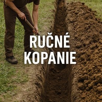 HĽADÁME ZÁKAZKY – Ručné výkopové práce