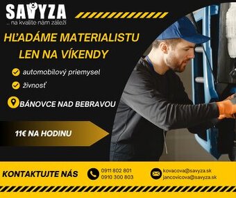 Materialista na VíKENDY 11€ na hodinu
