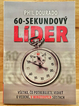 Predám knihu "60-sekundový líder" od Phil Dourado