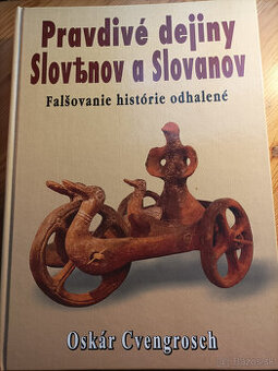 Pravdivé dejiny Slovenov a Slovanov