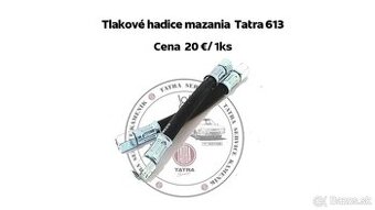 Tatra 613 diely tlakové hadice mazania
