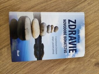 Zdravie, novodobé bohatstvo