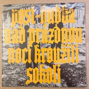 Nad prázdnou nocí kroužili sokoli LP limitovaná edice